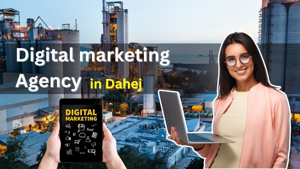 Digital Marketing Agency in Dahej GIDC