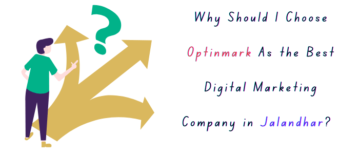 Why optinmark is best Digital marketing agency in Jalandhar