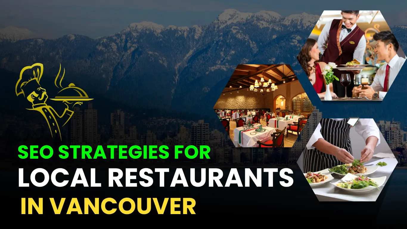 SEO Strategies for Local Restaurants in Vancouver