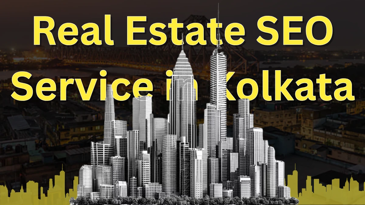 Real Estate SEO Service in Kolkata