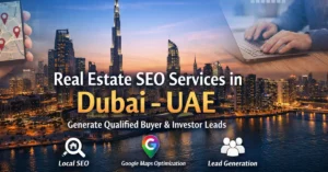 Real Estate SEO Services in Dubai – UAE