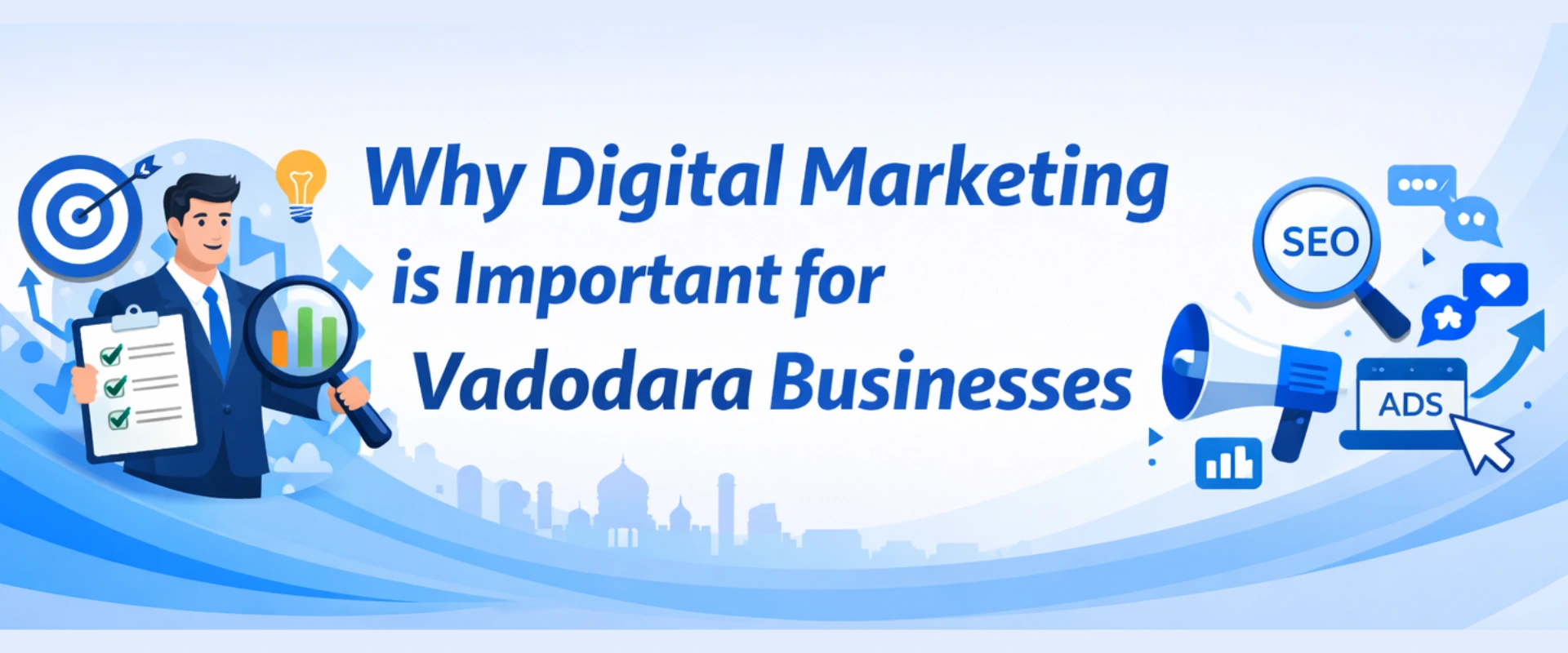 Why Digital Marketing is Important for Vadodara Businesses